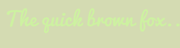 Image with Font Color CDF1A1 and Background Color D4DBB2